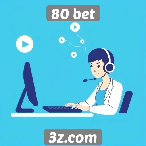Atendimento ao cliente no 80 bet