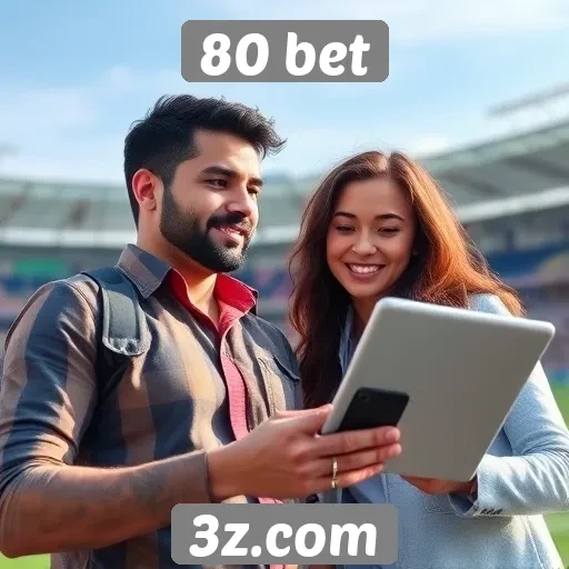 Experiência de usuário na plataforma 80 bet